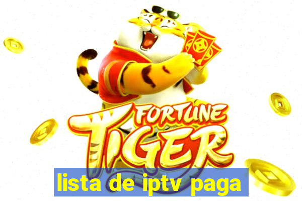 lista de iptv paga